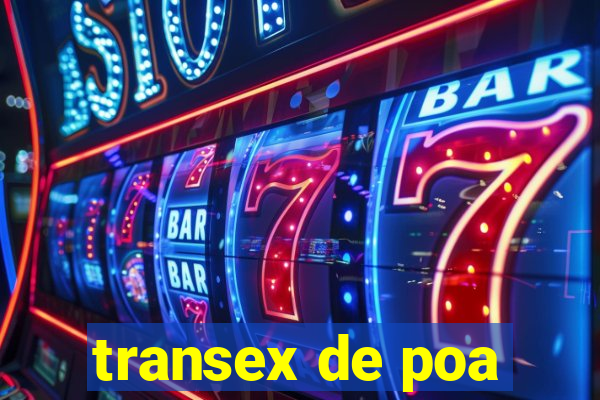 transex de poa